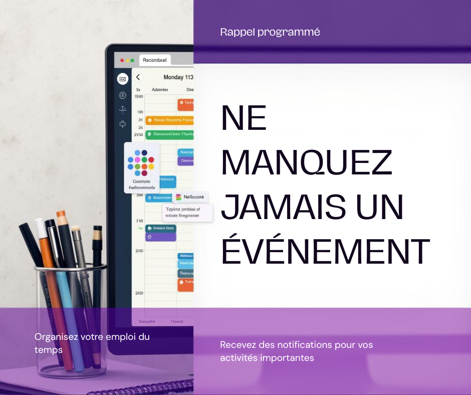 ne manquer pas un évènement